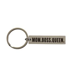 Stainless Steel “Mom. Boss. Queen” Keychain